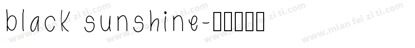 black sunshine字体转换